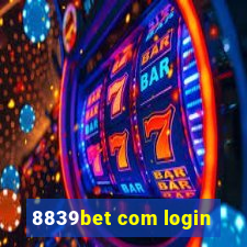 8839bet com login